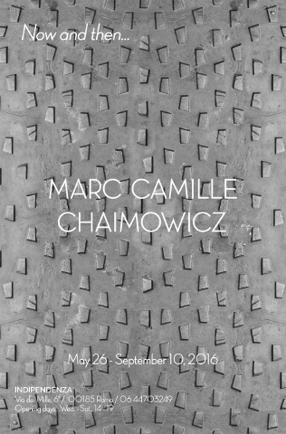 Marc Camille Chaimowicz - Now and then...
