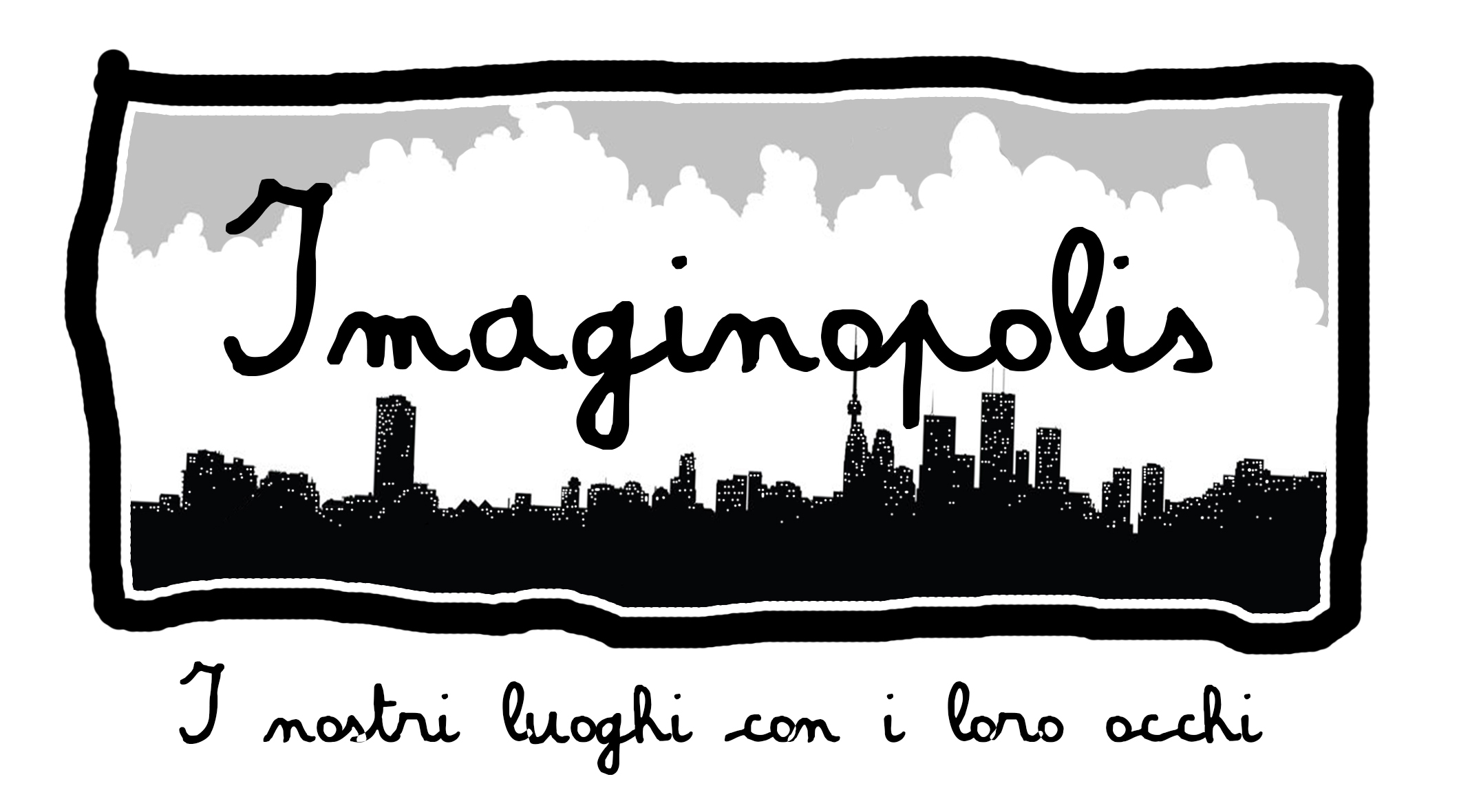 Imaginopolis. I nostri luoghi con i loro occhi