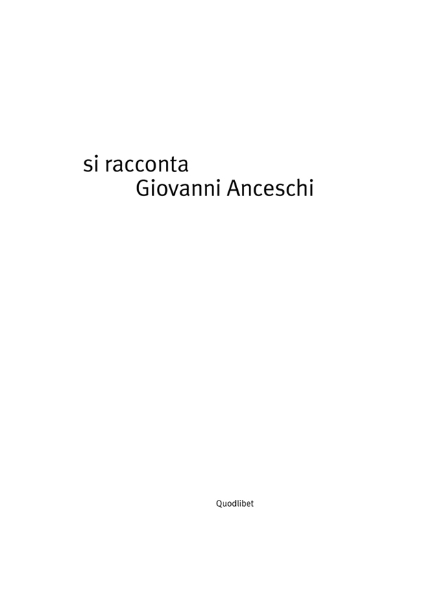 si racconta Giovanni Anceschi