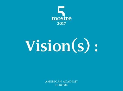 Cinque Mostre 2017 - Vision(s)