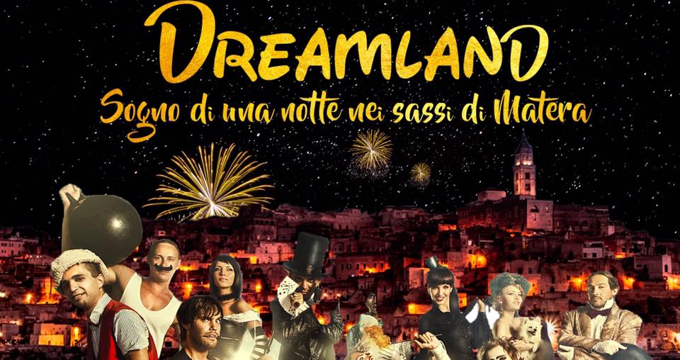 Dreamland. Sogno di una notte nei Sassi di Matera