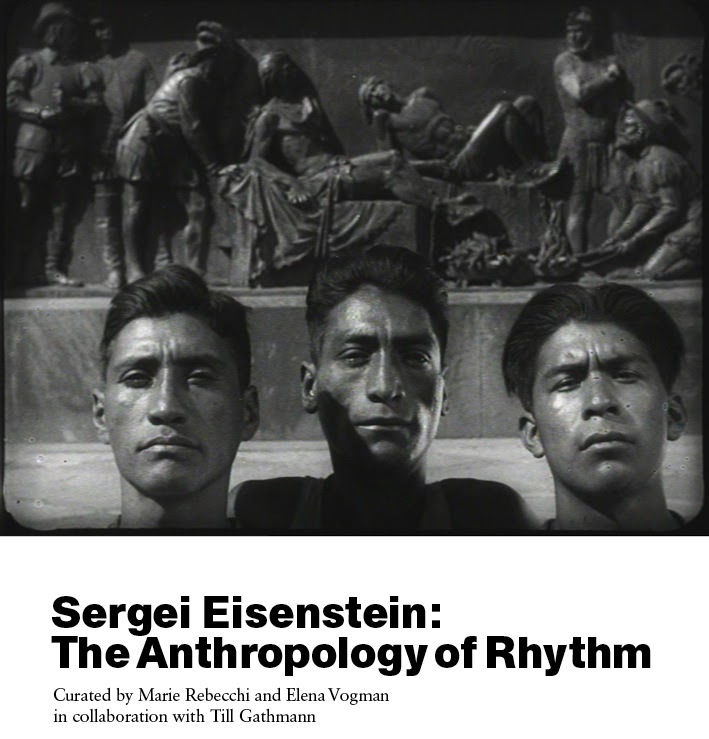 Sergei Eisenstein - The Anthropology of Rhythm