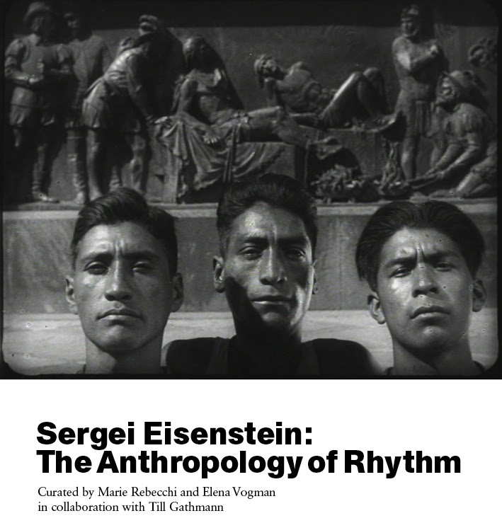 Sergei Eisenstein – The Anthropology of Rhythm