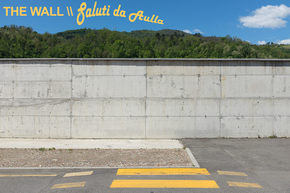 Alessandro Trapezio - The Wall. Saluti da Aulla