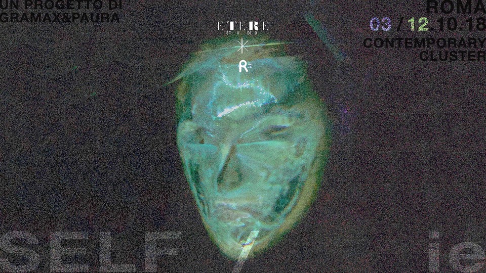 Gramax & Paura – SELF/ie