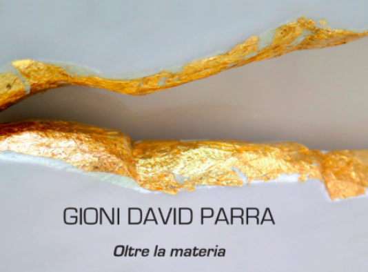 Gioni David Parra - Oltre la materia