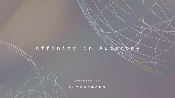 Affinity in Autonomy
