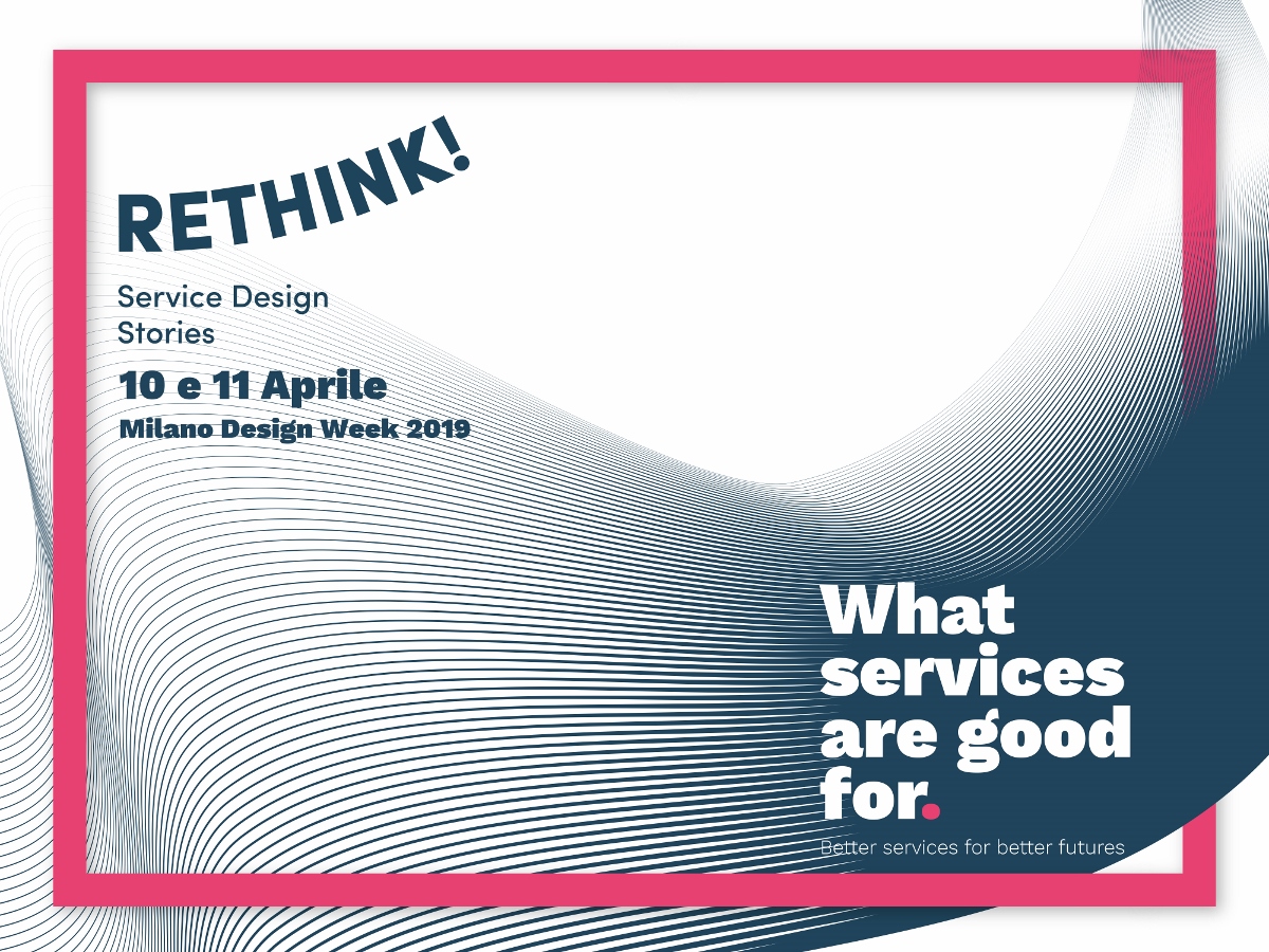 Rethink! Service Design Stories | Artribune