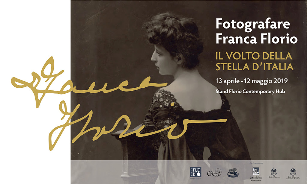 Fotografare Franca Florio. Il volto della Stella d'Italia