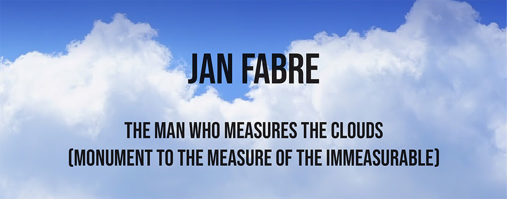 Jan Fabre - The Man Who Measures the Clouds