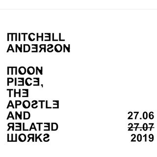 Mitchell Anderson - Moon Piece The Apostle and Related Works