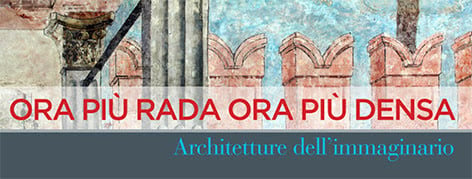 Ora più rada ora più densa. Architetture dell'immaginario