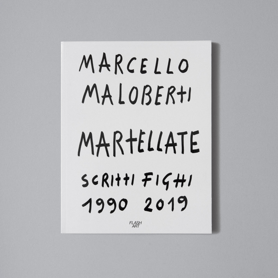 Marcello Maloberti – Martellate (Scritti fighi 1990-2019)