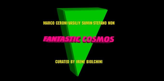 Fantastic Cosmos