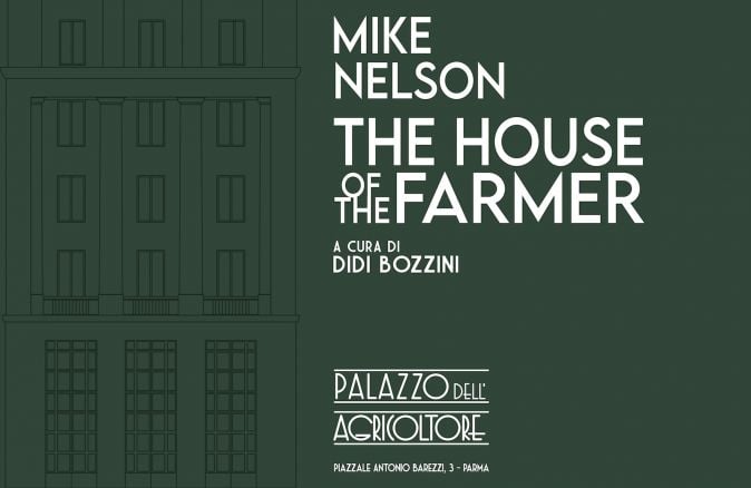 Mike Nelson – The House of the Farmer