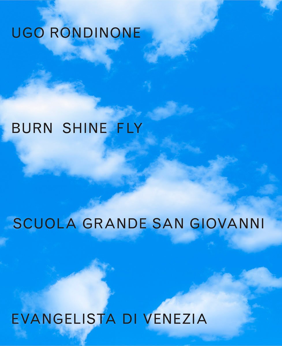 Ugo Rondinone – Burn shine fly