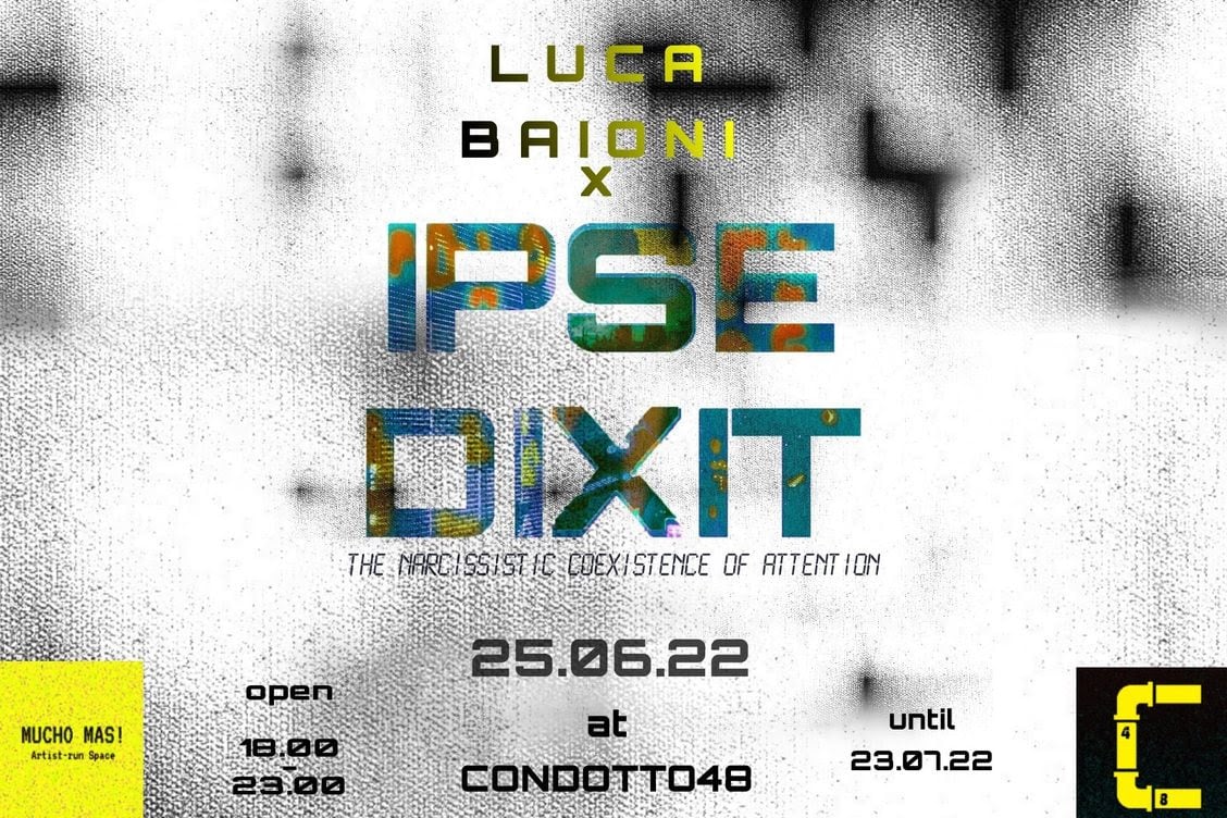 Ipse dixit #3 – Luca Baioni