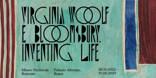 Virginia Woolf e Bloomsbury – Inventing Life