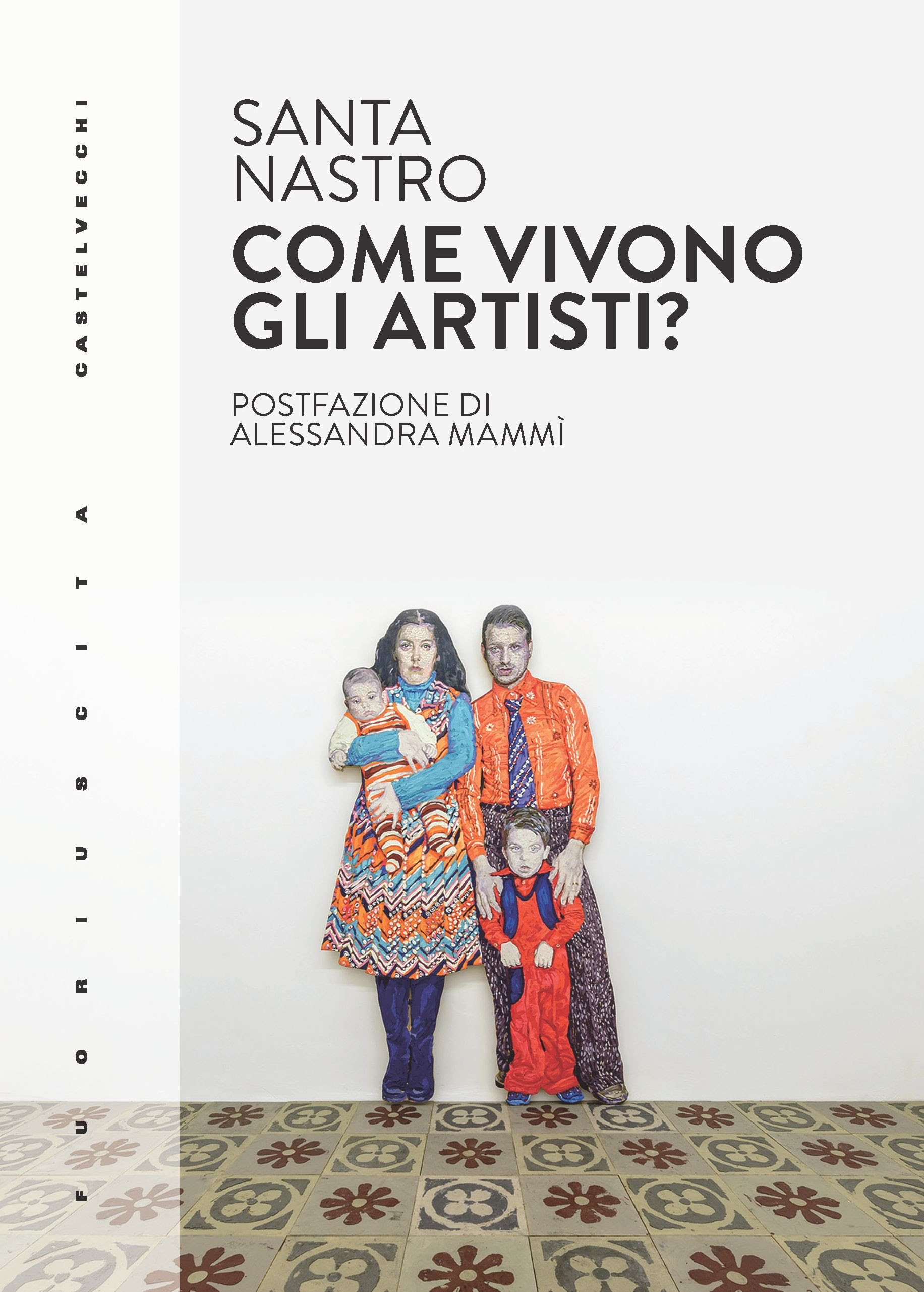 Santa Nastro – Come vivono gli artisti?