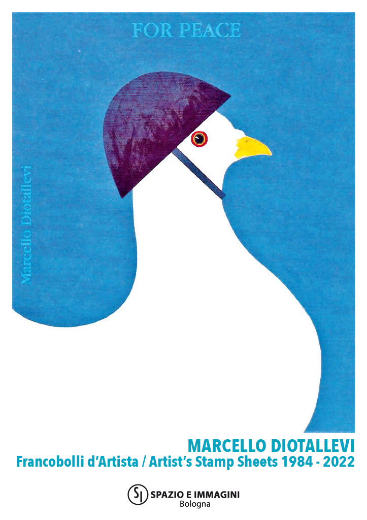 Marcello Diotallevi - Francobolli d’Artista / Artist’s Stamp Sheets 1984-2022