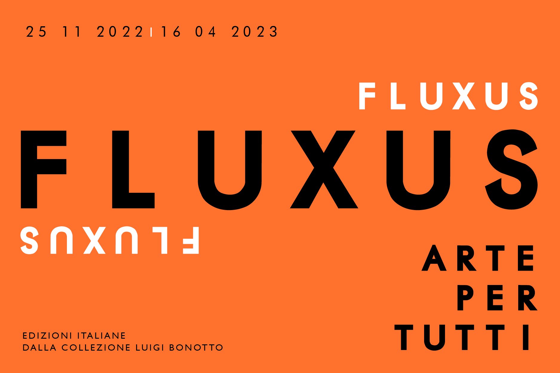 Fluxus, arte per tutti. Edizioni italiane dalla collezione Luigi Bonotto