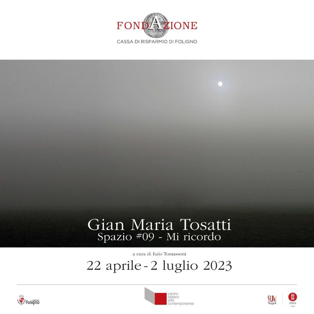 Gian Maria TosattiSpazio #09 – Mi ricordo –