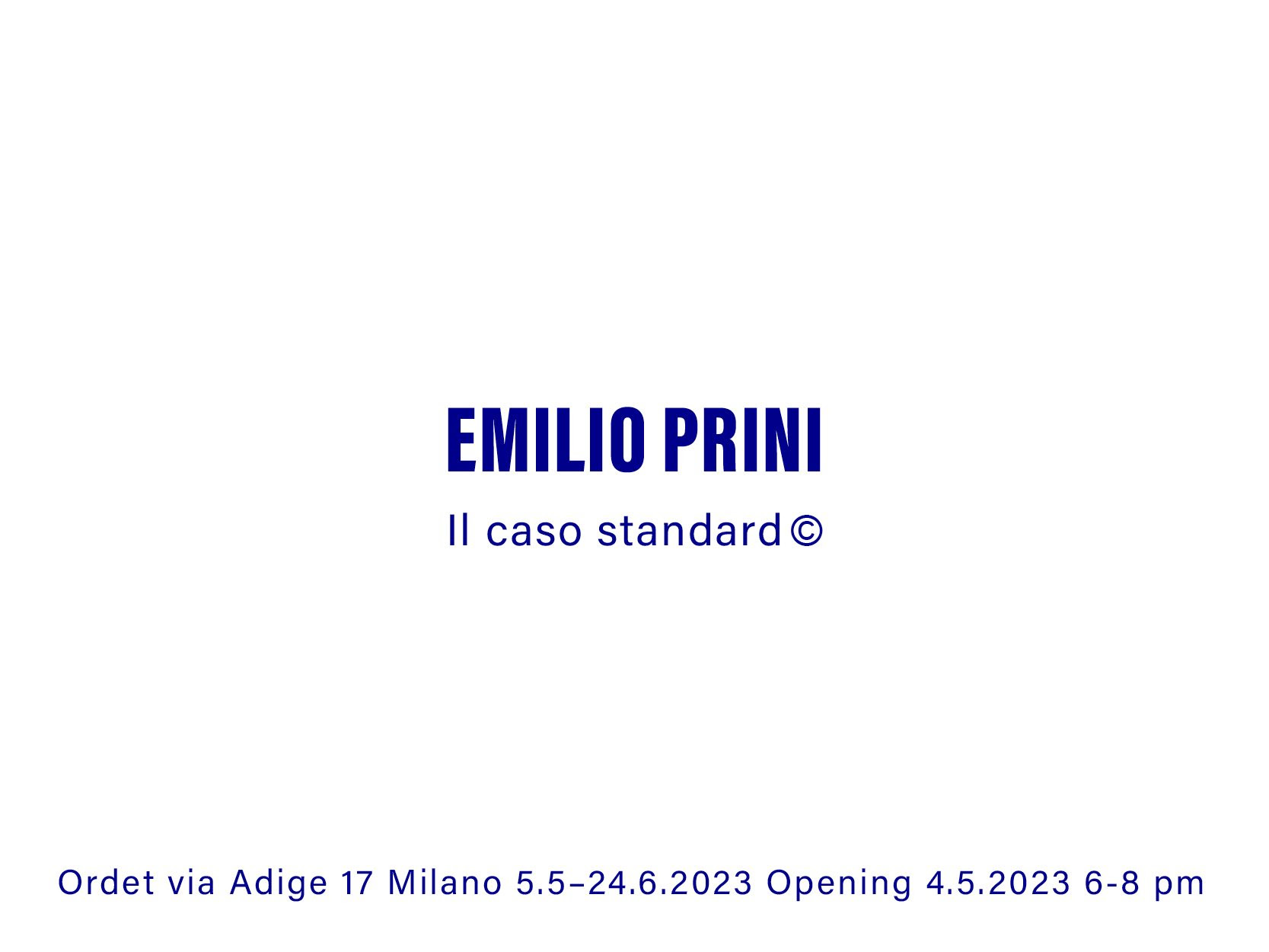 Emilio Prini - Il caso standard