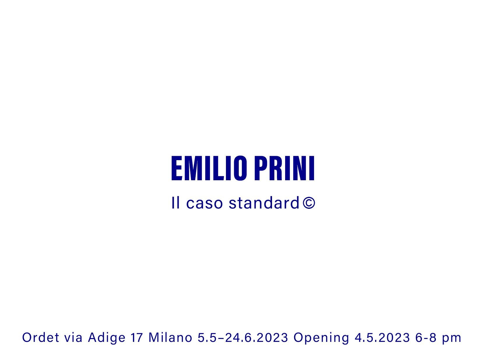 Emilio Prini - Il caso standard