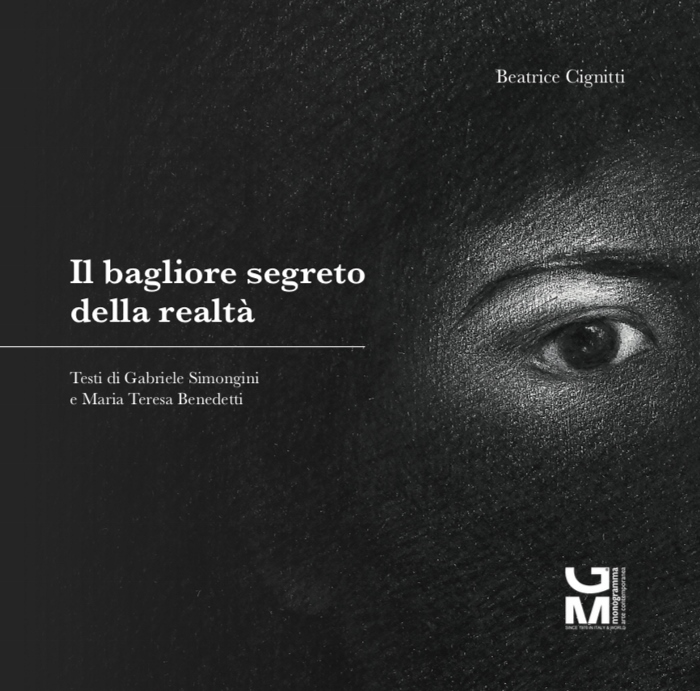 Beatrice Cignitti – Il bagliore segreto della realtà