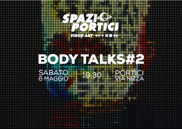 Spazio Portici - Body Talks #2