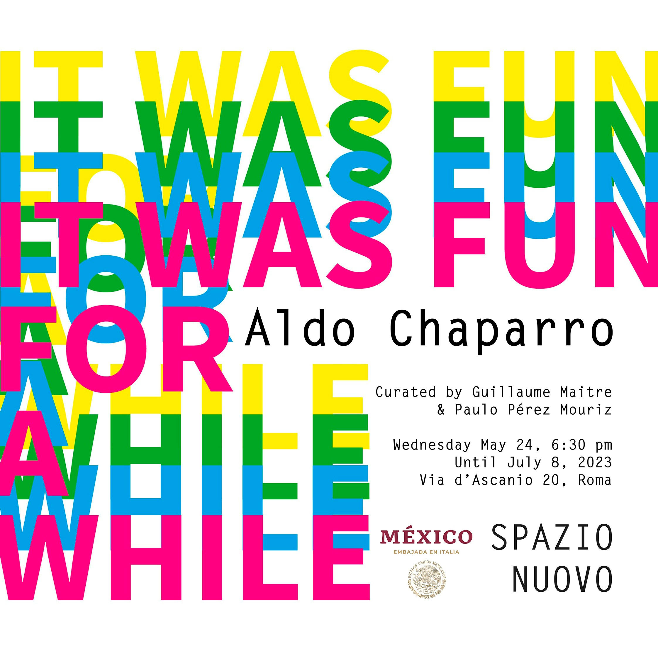 Aldo Chaparro - It was fun for a while
