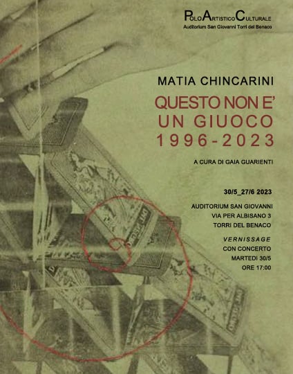 Matia Chincarini - Questo non è un giuoco 1996-2023